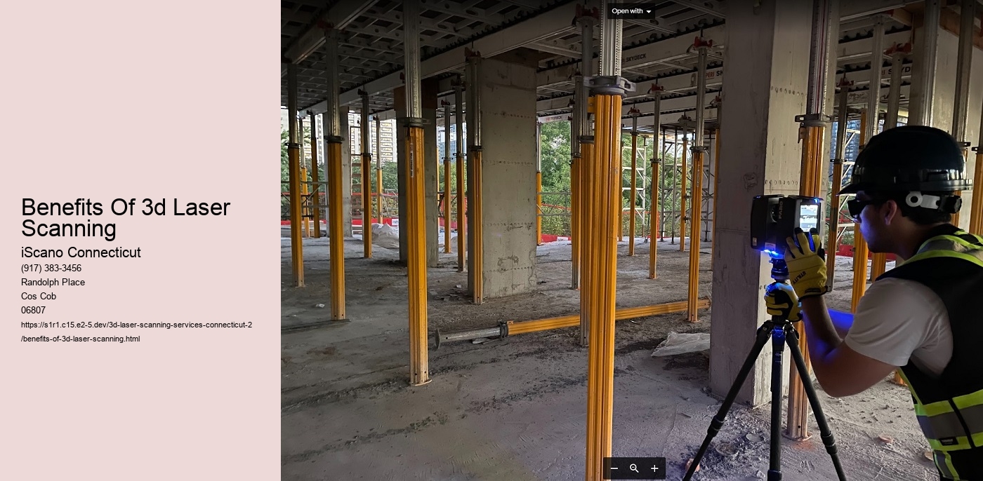 Benefits Of 3d Laser Scanning
